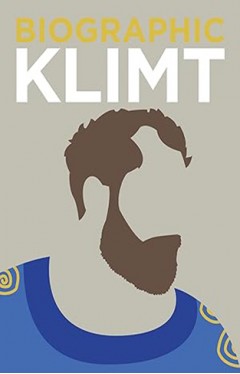 Klimt: Great Lives in Graphic Form